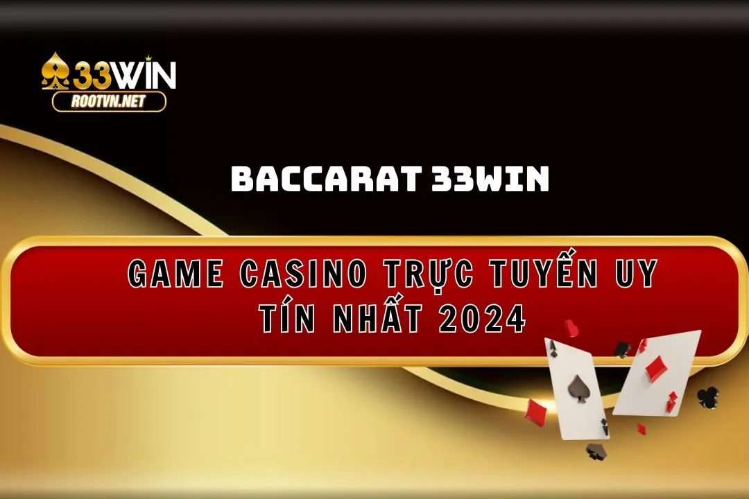 baccarat 33win