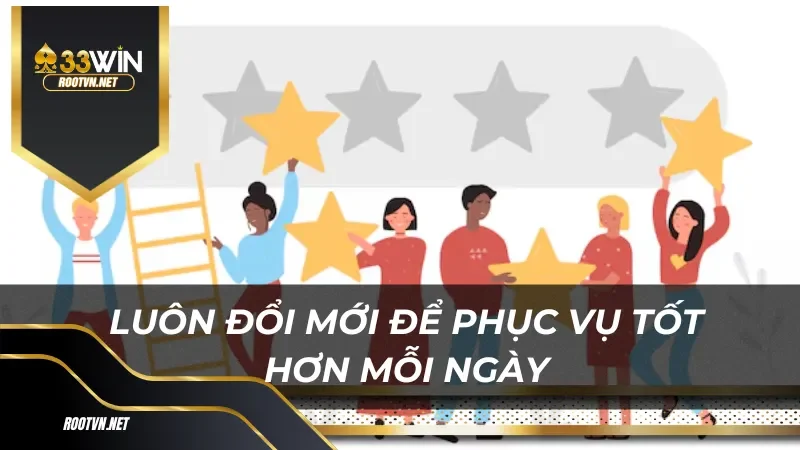 Luôn đổi mới để phục vụ tốt hơn mỗi ngày