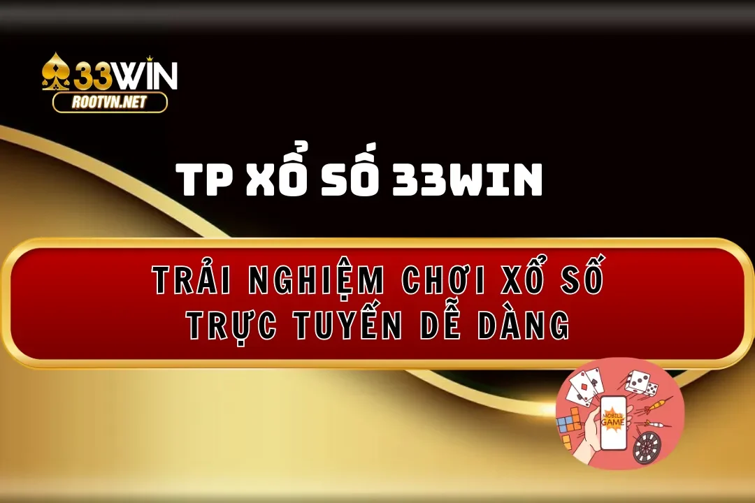 tp xổ số 33win